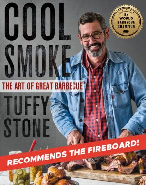 Cool Smoke: The Art of Great Barbecue by Tuffy Stone